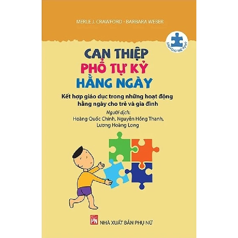 Cẩm nang nuôi dạy trẻ tự kỷ - Can thiệp phổ tự kỷ hằng ngày - Merle J.Crawford 520792