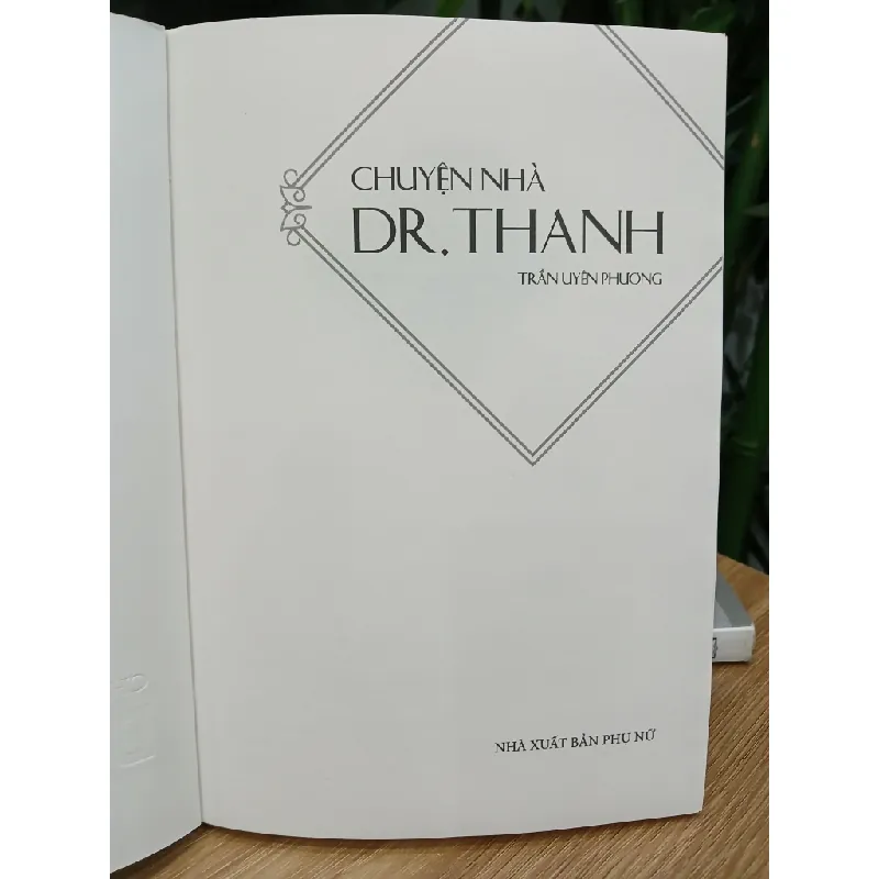 Chuyện nhà Dr. Thanh – Trần Uyên Phương 553502