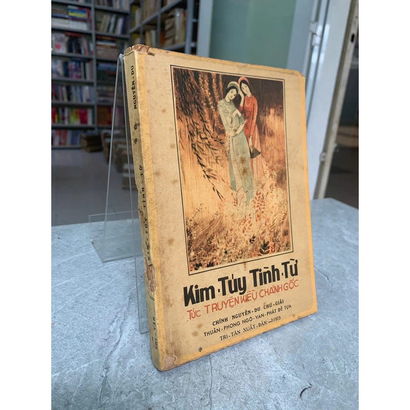 KIM TÚY TÌNH TỪ TỨC TRUYỆN KIỀU CHÁNH GỐC - NGUYỄN DU 519657