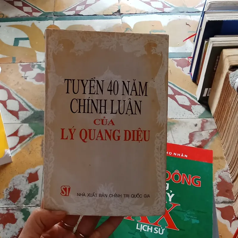 Tuyển 40 Năm Chính Luận Của Lý Quang Diệu  739448