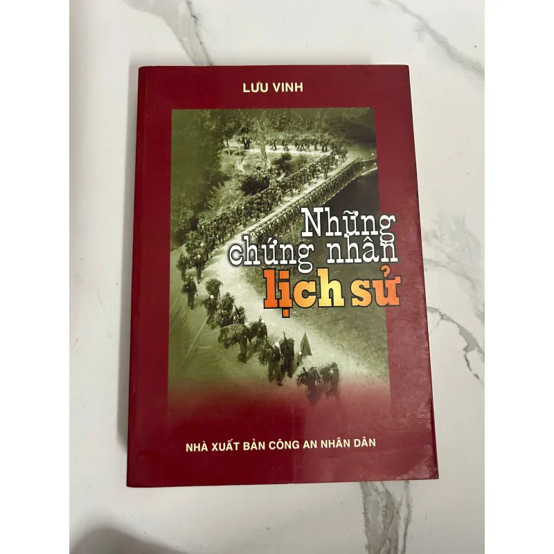 Những chứng nhân lịch sử – Lưu Vinh 718113