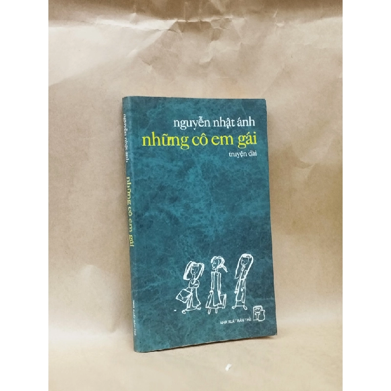 Những Cô Em Gái - Nguyễn Nhật Ánh ( sách có chữ ký tác giả ) 128486