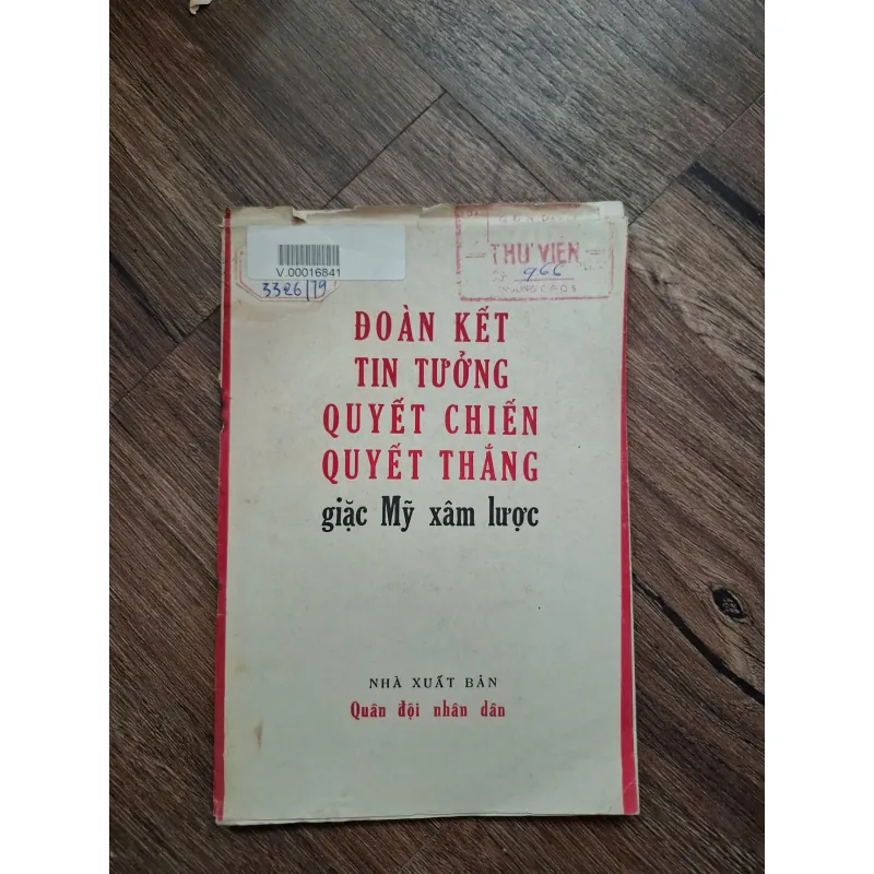 ĐOÀN KẾT TIN TƯỞNG QUYẾT CHIẾN QUYẾT THẮNG GIẶC MỸ XÂM LƯỢC 715983
