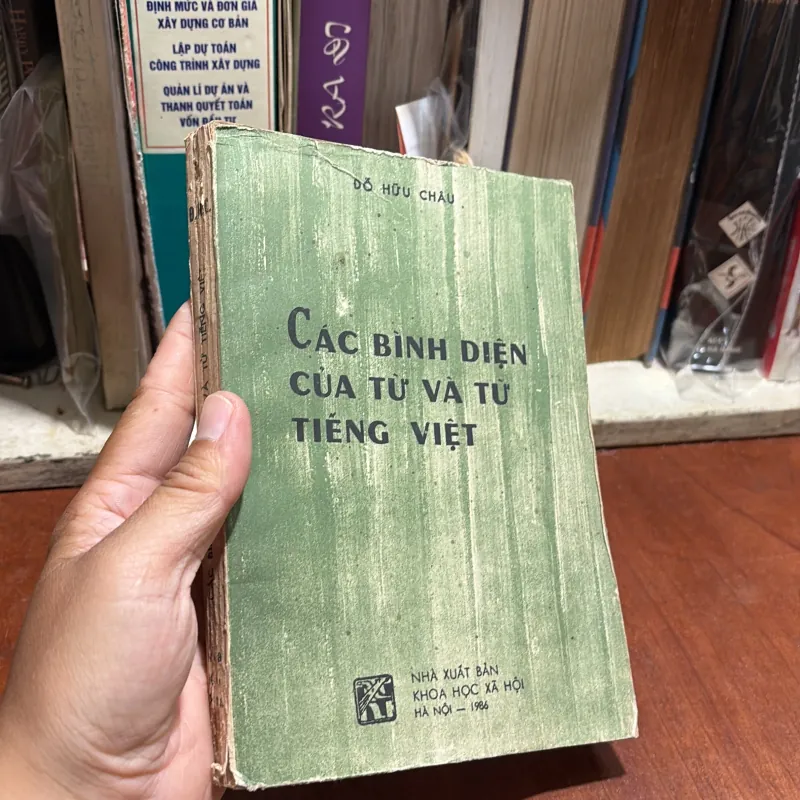 II Tiếng Việt: Các Bình Diện Của Từ Và Từ Tiếng Việt - Đỗ Hữu Châu - 1986 1012773