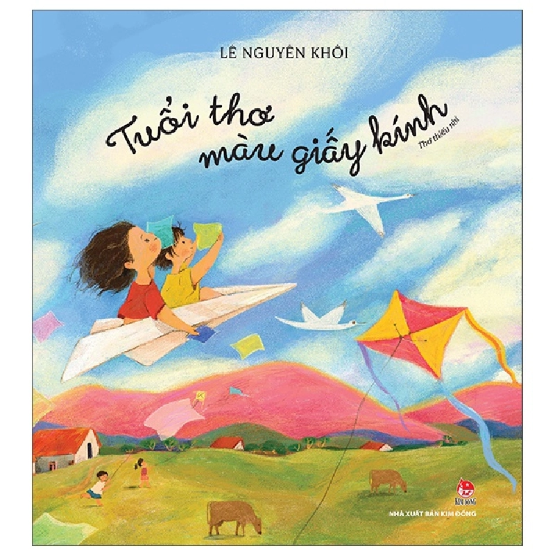 Tuổi Thơ Màu Giấy Kính - Lê Nguyên Khôi (Mới 100%) Truyện thiếu nhi, NXB Kim Đồng - SÁCH ĐẠI HỌC 482747