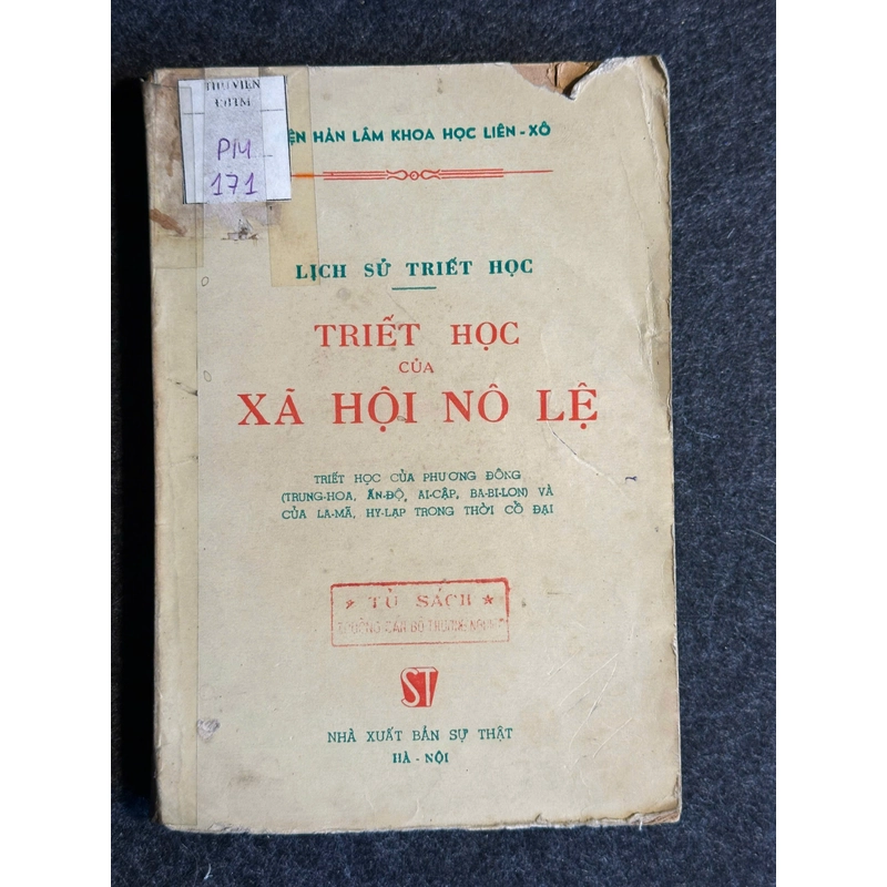 LỊCH SỬ TRIẾT HỌC - TRIẾT HỌC CỦA XÃ HỘI NÔ LỆ 461361