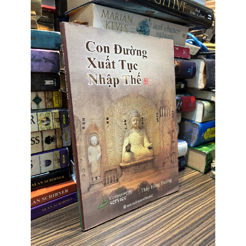 Con đường xuất tục nhập thế - Thầy Hằng Trường 336195