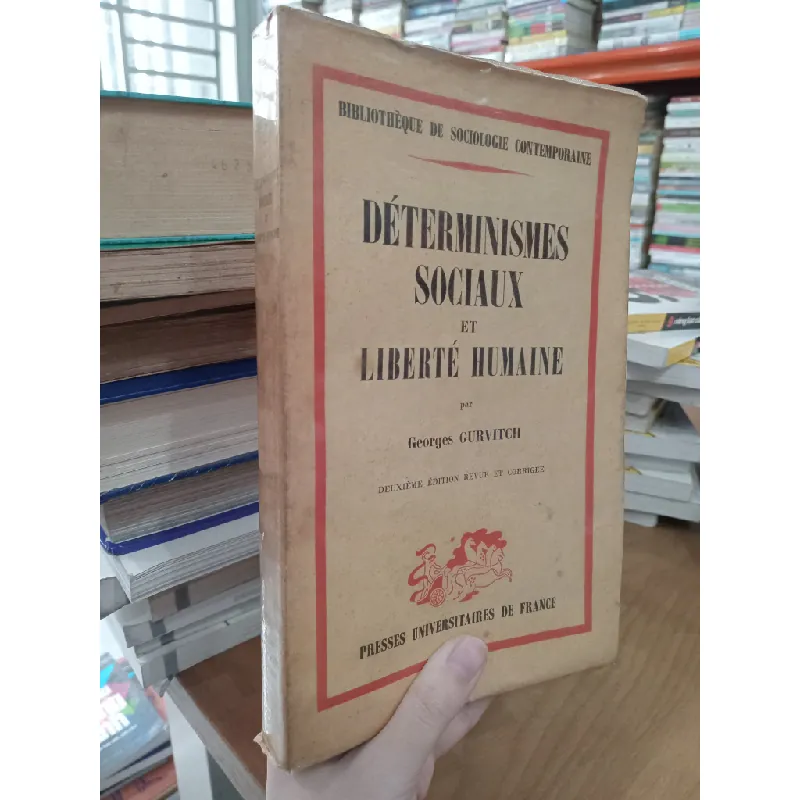 Déterminismes sociaux et liberté humaine - Georges Gurvitch 561218