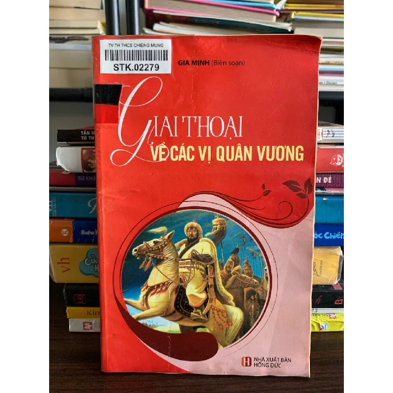 Giai Thoại Về Các Vị Quân Vương – Gia Minh 573983