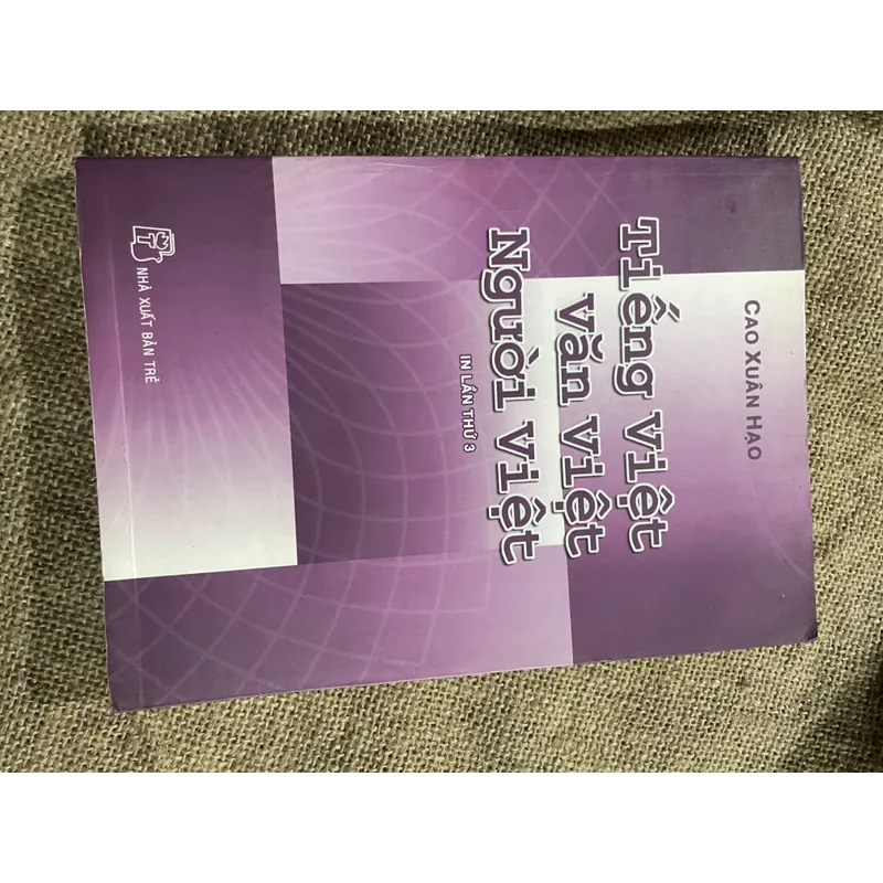 Tiếng Việt - văn Việt - người Việt - Cao Xuân Hạo 716461