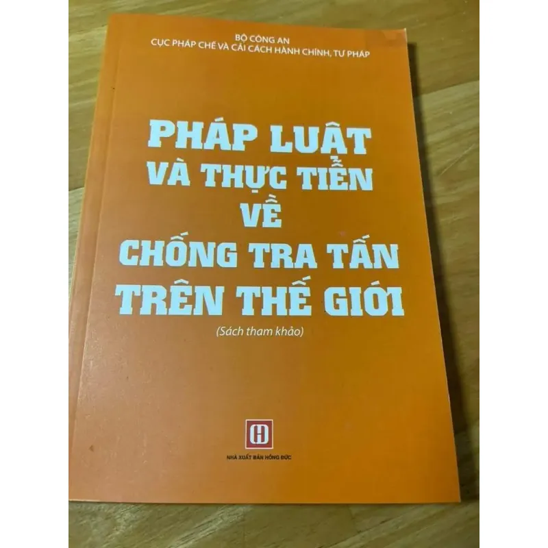 [luật - chính trị] Pháp luật bà thực tiễn về chống tra tấn trên thế giới - Bộ Công An 605484