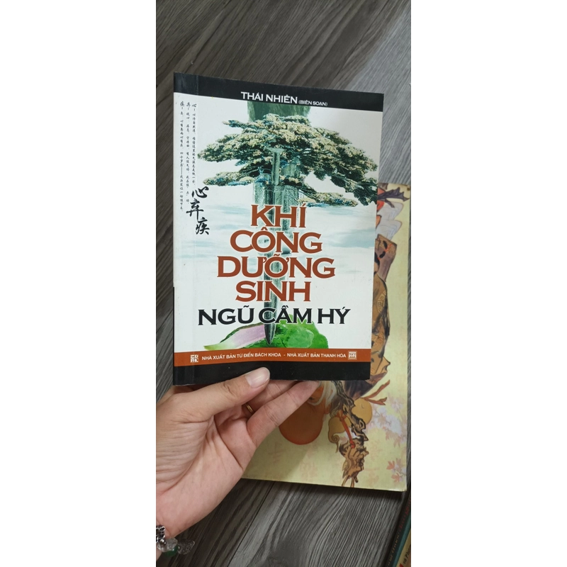 Khí Công Dưỡng Sinh Ngũ Cầm Hý- Thái Nhiên Biên Soạn 530587