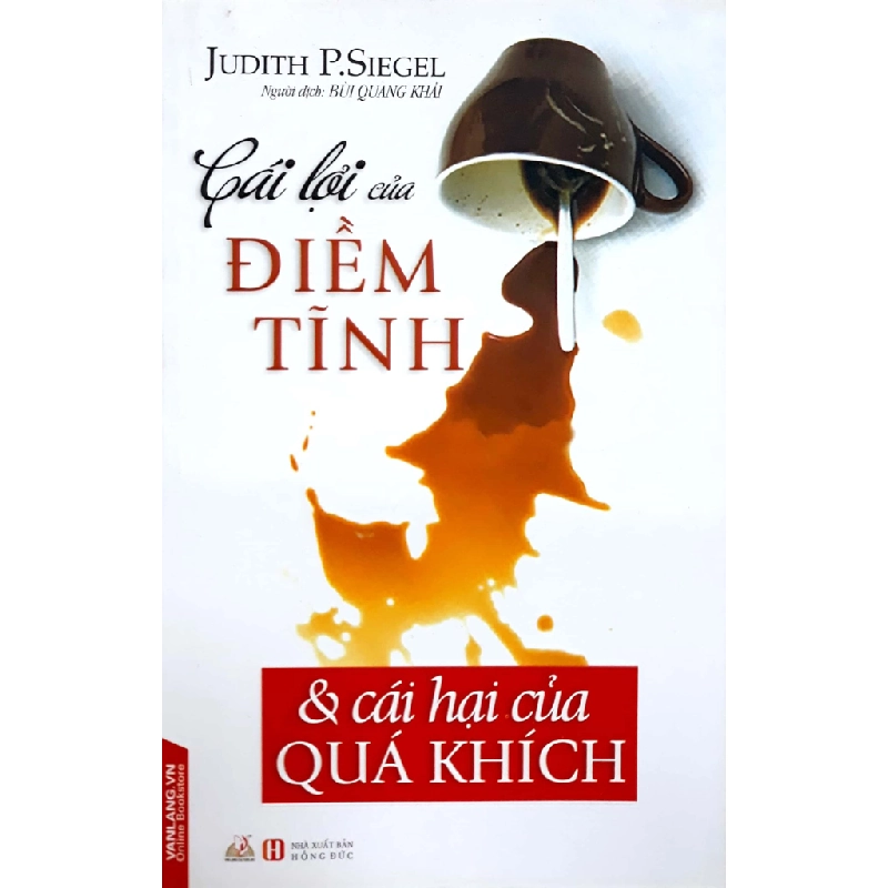 Cái Lợi Của Điềm Tĩnh, Cái Hại Của Quá Khích - Judith P. Siegel ASB.PO Oreka Blogmeo 230225 515581