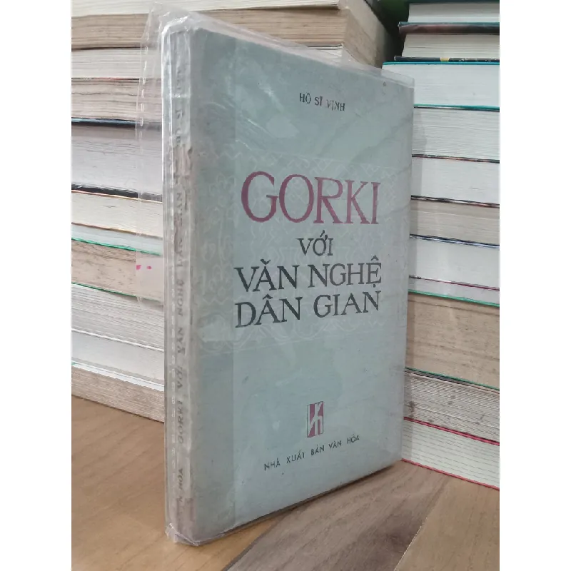 Gorki với văn nghệ dân gian - Hồ Sĩ Vịnh 717428