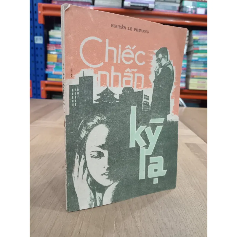 Chiếc nhẫn kỳ lạ - Nguyễn Lê Phương 567772