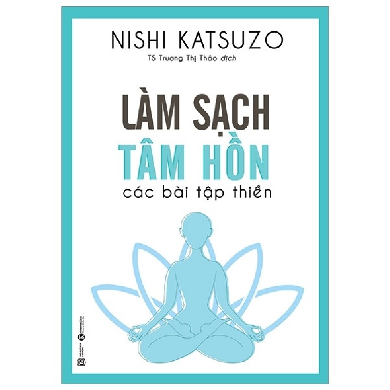 Làm Sạch Tâm Hồn - Các Bài Tập Thiền - Nishi Katsuzo 144781