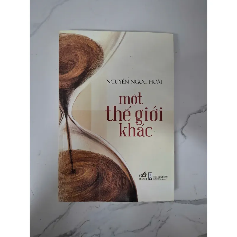 Một thế giới khác - Nguyễn Ngọc Hoài - Tiểu thuyết 1020769
