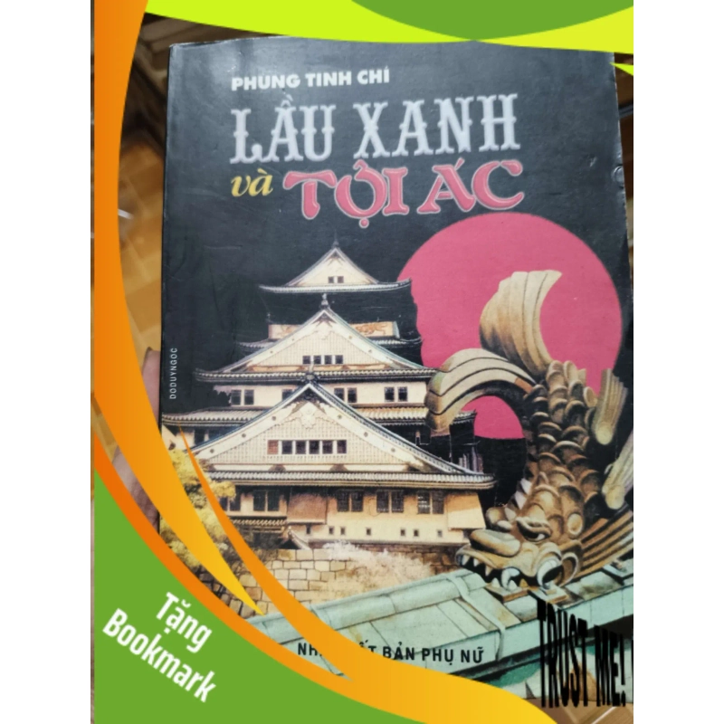 (TẶNG BOOKMARK) Lầu xanh và tội ác - 1997 - 447 trang - LỊCH SỬ - CHÍNH TRỊ - TRIẾT HỌC - SLSCTLSAMSLSCTRBK3112-180 946825