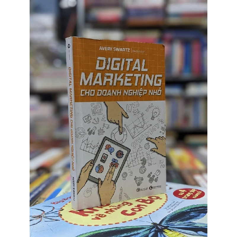 Digital Marketing cho doanh nghiệp nhỏ - Avery Swartz 124548