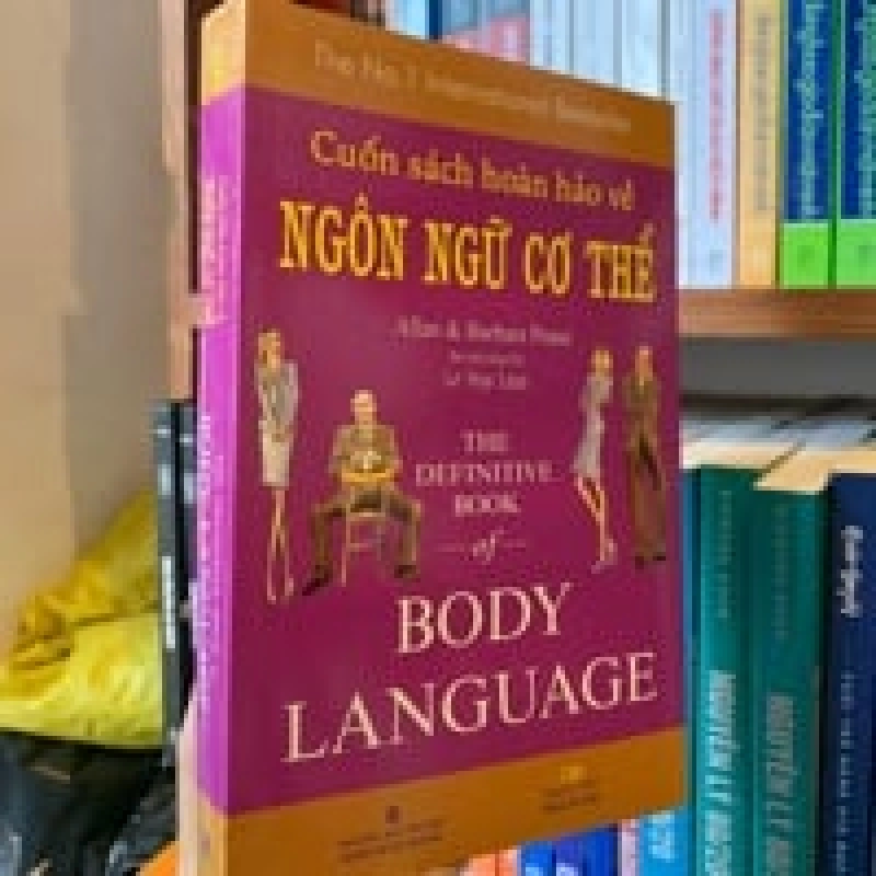 Ngôn Ngữ Cơ Thể - Body Language - Allan & Barara Pease 126334