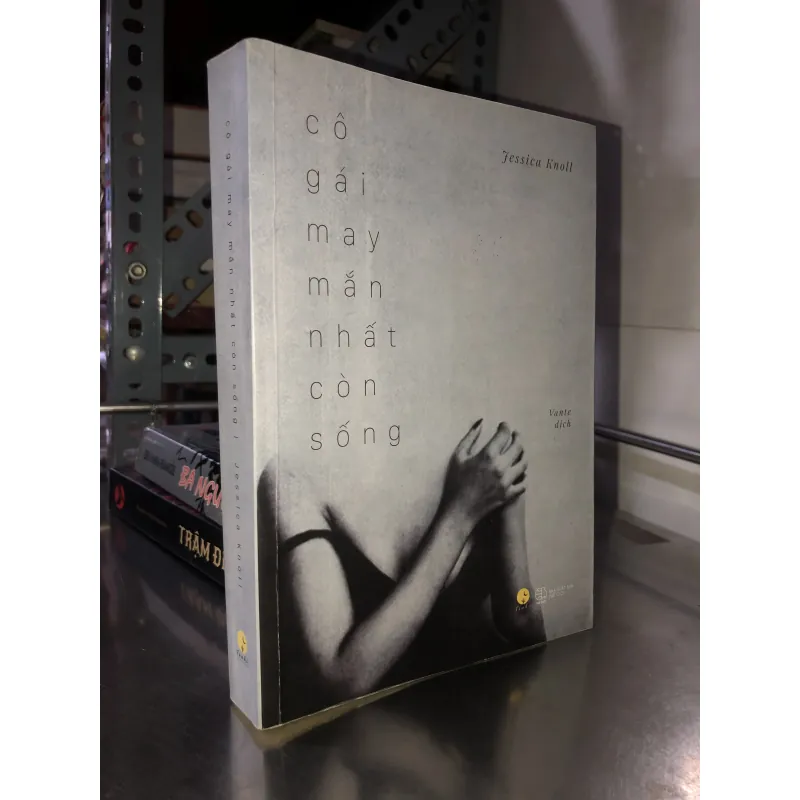 Cô gái may mắn nhất còn sống - Jessica Knoll 971455