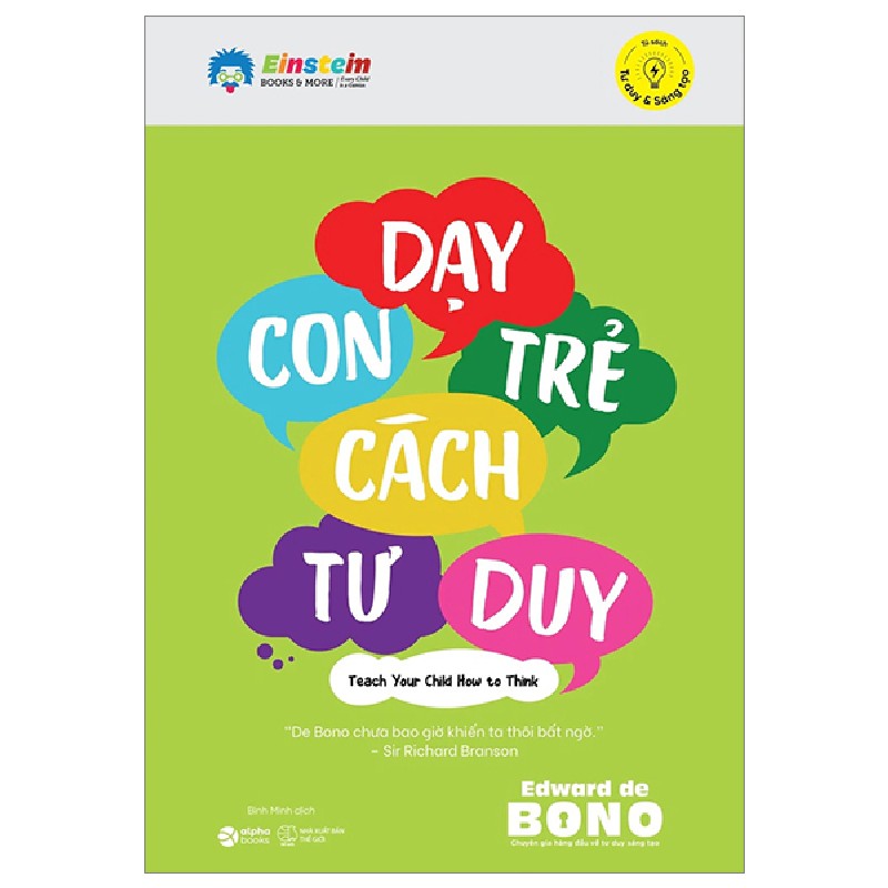 Dạy Con Trẻ Cách Tư Duy - Edward de Bono 143917