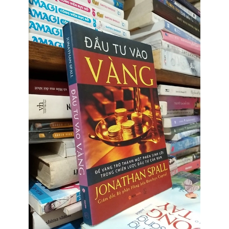 Đầu tư vào vàng - Jonathan Spall 194542