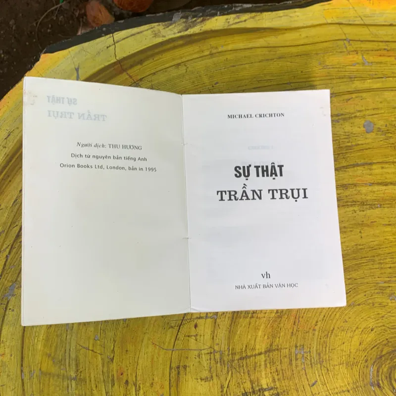 SỰ THẬT TRẦN TRỤI - MICHAEL CRICHTON 752657