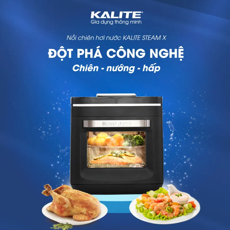 Nồi chiên hơi nước KALITE STEAM X 15 lít đa năng hấp nướng chiên 722843