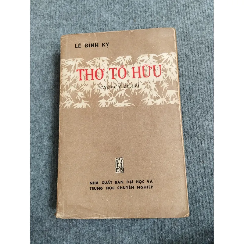THƠ TỐ HỮU (CHUYÊN LUẬN) - LÊ ĐÌNH KỴ 689538