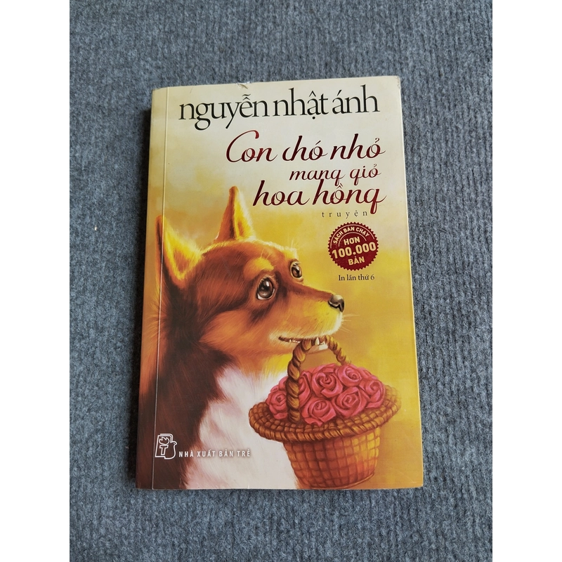 CON CHÓ NHỎ MANG GIỎ HOA HỒNG - NGUYỄN NHẬT ÁNH 552762