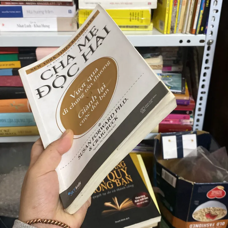 Cha Mẹ Độc Hại - Susan Forward Ph.D. và Craig Buck#HATRA 704343