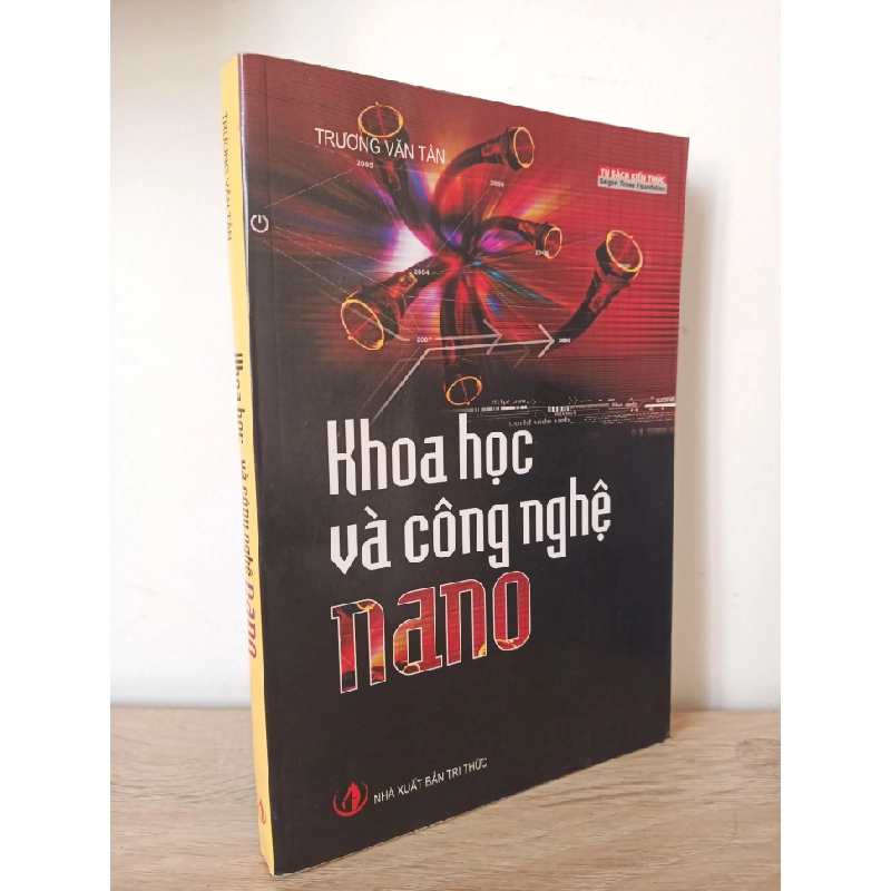 [Phiên Chợ Sách Cũ] Khoa Học Và Công Nghệ Nano - Trương Văn Tân 2012 ASB Oreka-Blogmeo120125 516771