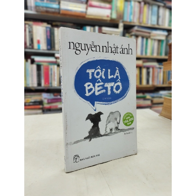 Tôi là Bêto - Nguyễn Nhật Ánh 125031