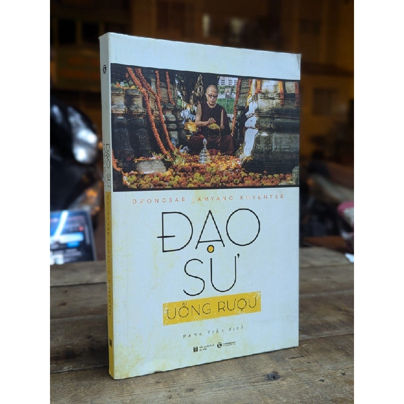 Đạo sư uống rượu - Dzongsar Jamyang Khyentse 317693