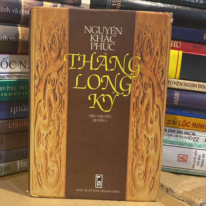 THĂNG LONG KÝ, TIỂU THUYẾT, QUYỂN 1, BẢN BÌA CỨNG (XB 2000) 519532