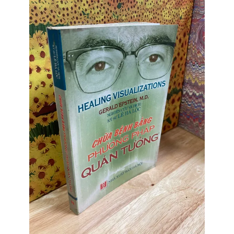 Chữa Bệnh Bằng Phương Pháp Quán Tưởng - Gerald Epstein, MD 966507