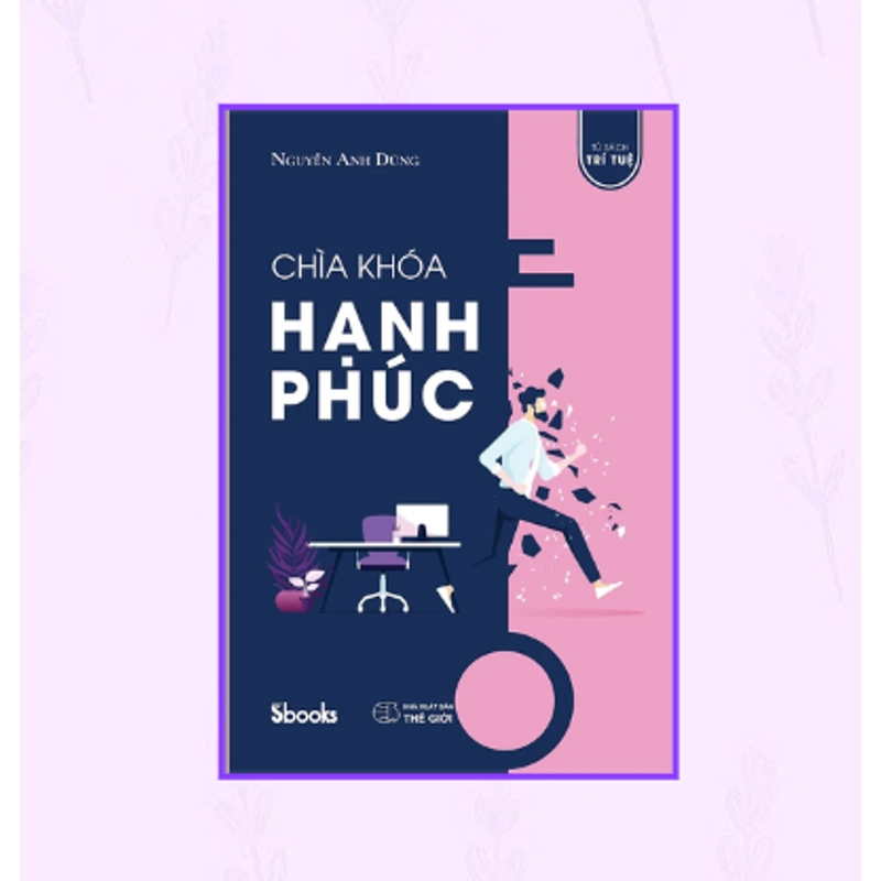 Chìa Khóa Hạnh Phúc - Nguyễn Anh Dũng 533322
