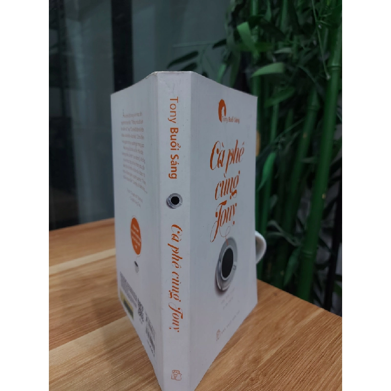 Cà phê cùng Tony – Tony Buổi Sáng 542278