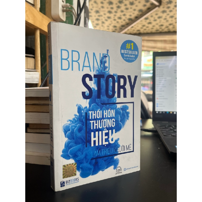 Brand Story - Thổi Hồn Thương Hiệu Làm Triệu Người Mê - David Aaker 454713