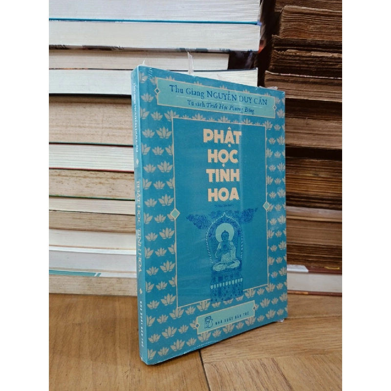 Phật học tinh hoa - Nguyễn Duy Cần 132365