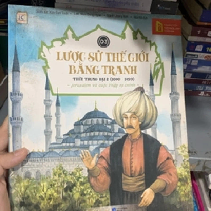 [Sách Cũ SCGR] Lịch sử thế giới bằng tranh - Thời Trung Đại 2 (1000-1495) TKB2606 LỊCH SỬ - CHÍNH TRỊ - TRIẾT HỌC 702098