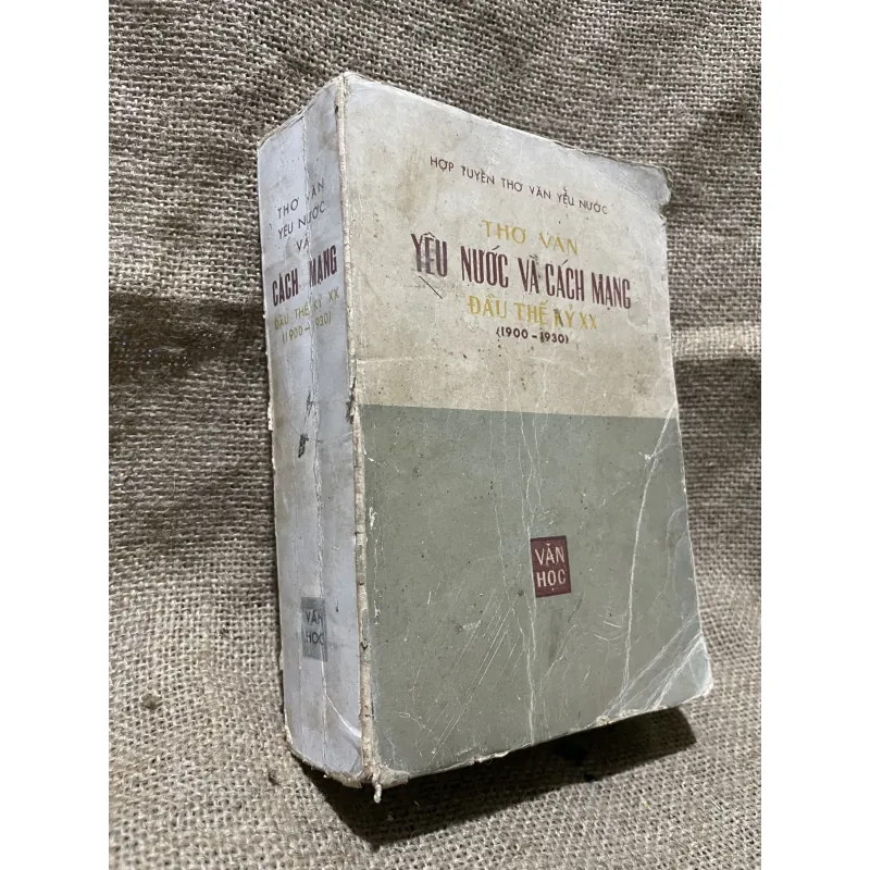  Thơ Văn yêu nước và cách mạng nửa đầu thế kỷ 20 933199