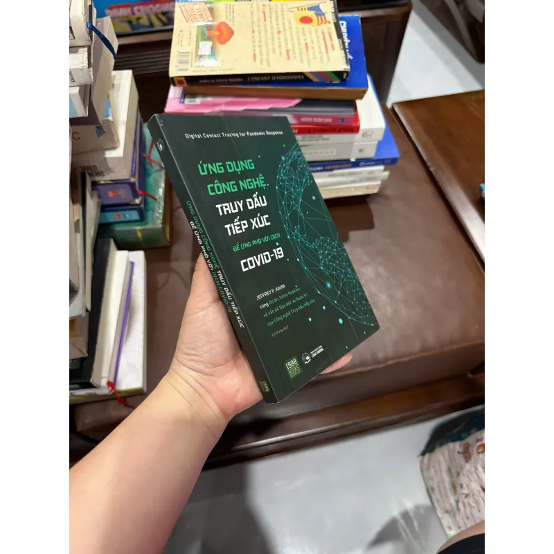 ỨNG DỤNG CÔNG NGHỆ TRUY DẤU TIẾP XÚC ĐỂ ỨNG PHÓ VỚI DỊCH COVID-19 – JEFFREY P. KAHN - K4 1019545