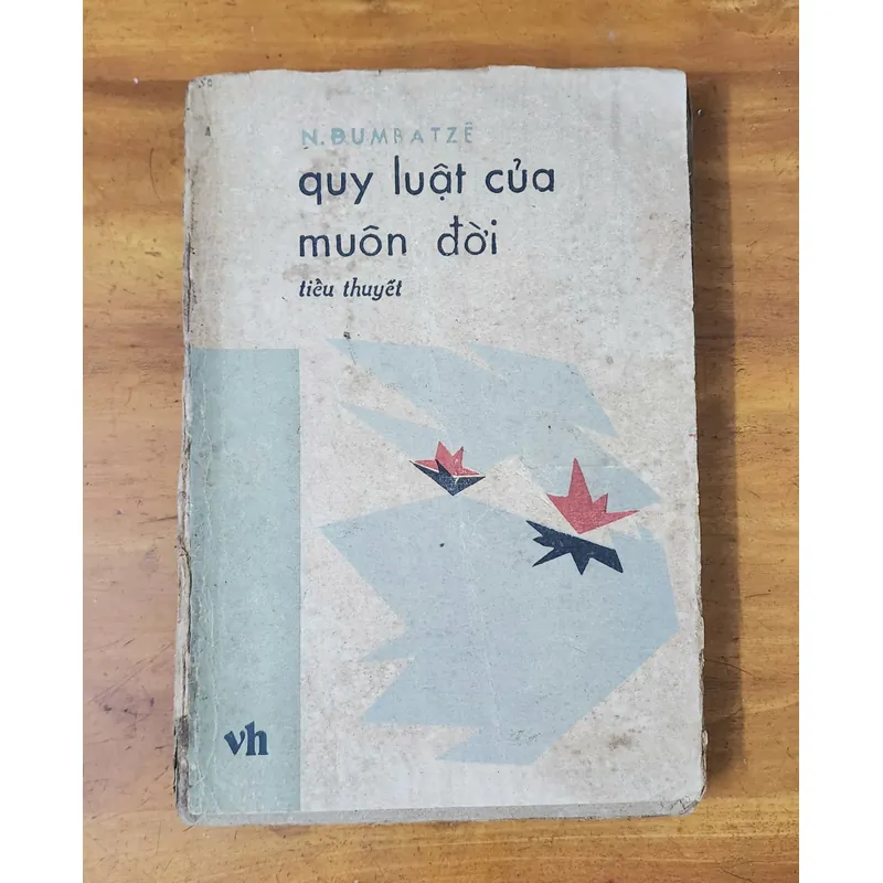 Giải thưởng Lenin 1980: QUY LUẬT CỦA MUÔN ĐỜI (Nodar Dumbadze) 711668