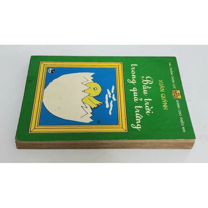 Nhà thơ Xuân Quỳnh: BẦU TRỜI TRONG QUẢ TRỨNG 747541