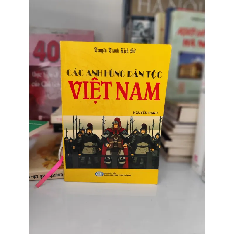 Các anh hùng dâm tộc Việt Nam  604437