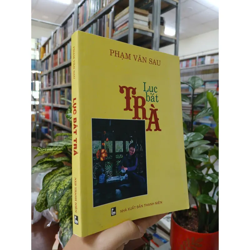 LỤC BÁT TRÀ - PHẠM VĂN SAU 711672