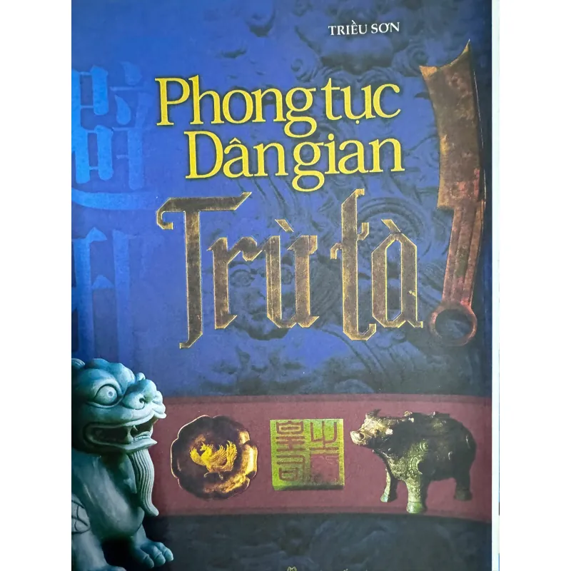 SÁCH PHONG TỤC DÂN GIAN TRỪ TÀ 50K 1040460