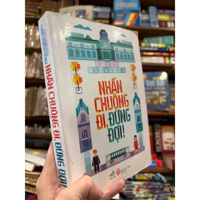 Nhấn chuông đi , đừng ngại - David Nicholls 1020778